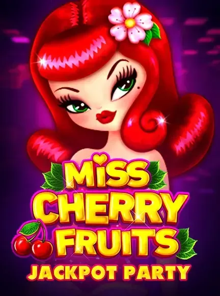 Miss Cherry Fruits Jackpot Party slot game
